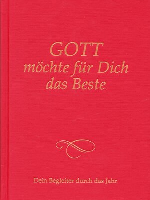 cover image of Gott möchte für dich das Beste